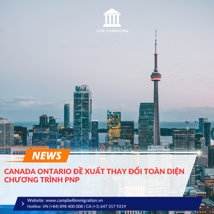 CANADA ONTARIO ĐỀ XUẤT THAY ĐỔI TOÀN DIỆN CHƯƠNG TRÌNH PNP