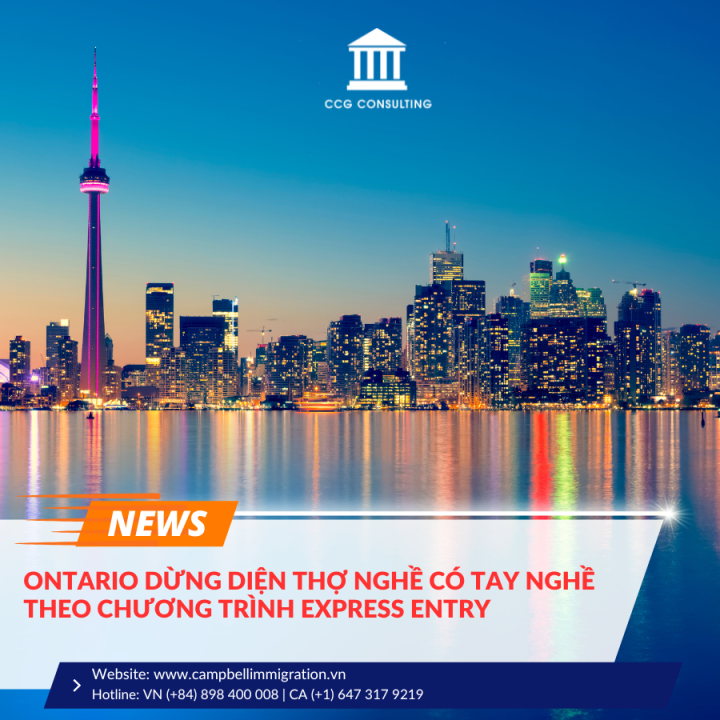 ONTARIO DỪNG DIỆN THỢ NGHỀ CÓ TAY NGHỀ THEO CHƯƠNG TRÌNH EXPRESS ENTRY
