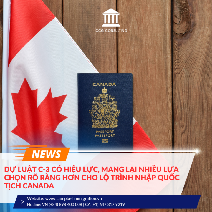 DỰ LUẬT C-3 CÓ HIỆU LỰC, MANG LẠI NHIỀU LỰA CHỌN RÕ RÀNG HƠN CHO LỘ TRÌNH NHẬP QUỐC TỊCH CANADA