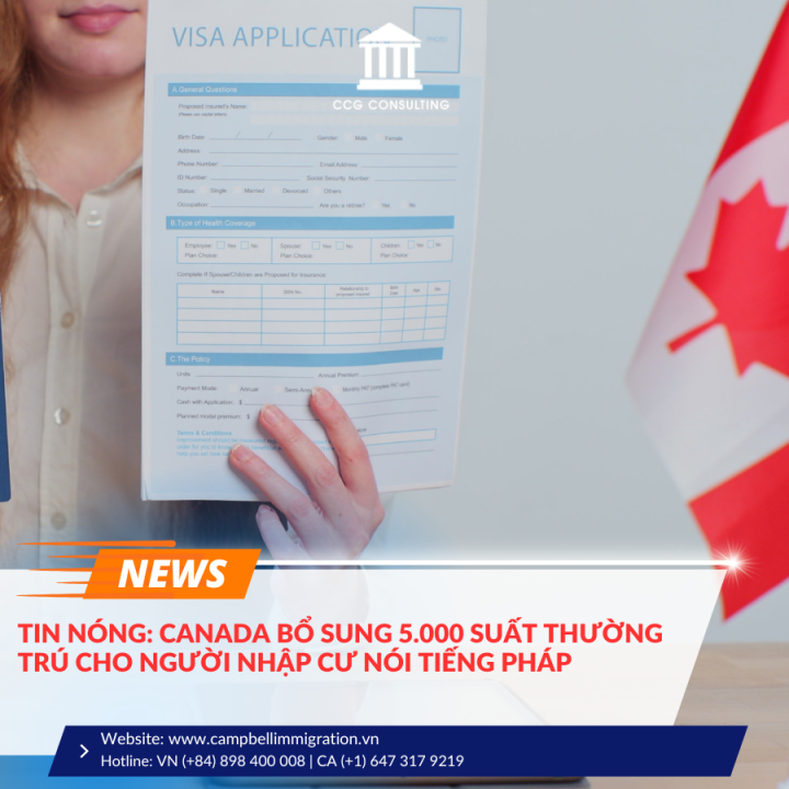 TIN NÓNG: CANADA BỔ SUNG 5.000 SUẤT THƯỜNG TRÚ CHO NGƯỜI NHẬP CƯ NÓI TIẾNG PHÁP