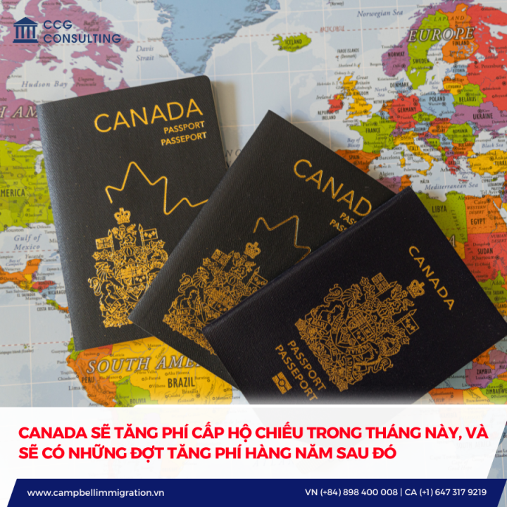 CANADA SẼ TĂNG PHÍ CẤP HỘ CHIẾU TRONG THÁNG NÀY, VÀ SẼ CÓ NHỮNG ĐỢT TĂNG PHÍ HÀNG NĂM SAU ĐÓ