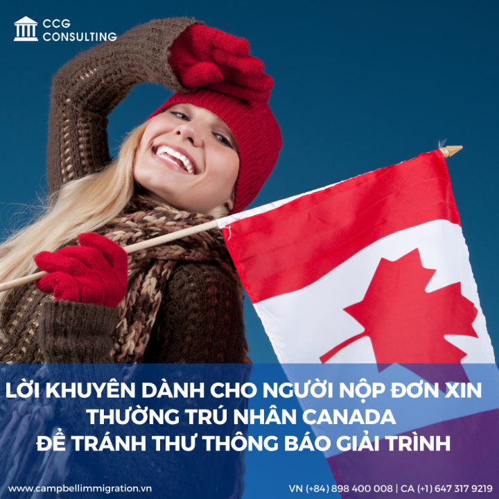 LỜI KHUYÊN DÀNH CHO NGƯỜI NỘP ĐƠN XIN THƯỜNG TRÚ NHÂN CANADA ĐỂ TRÁNH THƯ THÔNG BÁO GIẢI TRÌNH