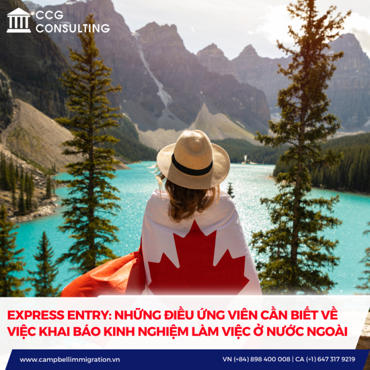 EXPRESS ENTRY: NHỮNG ĐIỀU ỨNG VIÊN CẦN BIẾT VỀ VIỆC KHAI BÁO KINH NGHIỆM LÀM VIỆC Ở NƯỚC NGOÀI