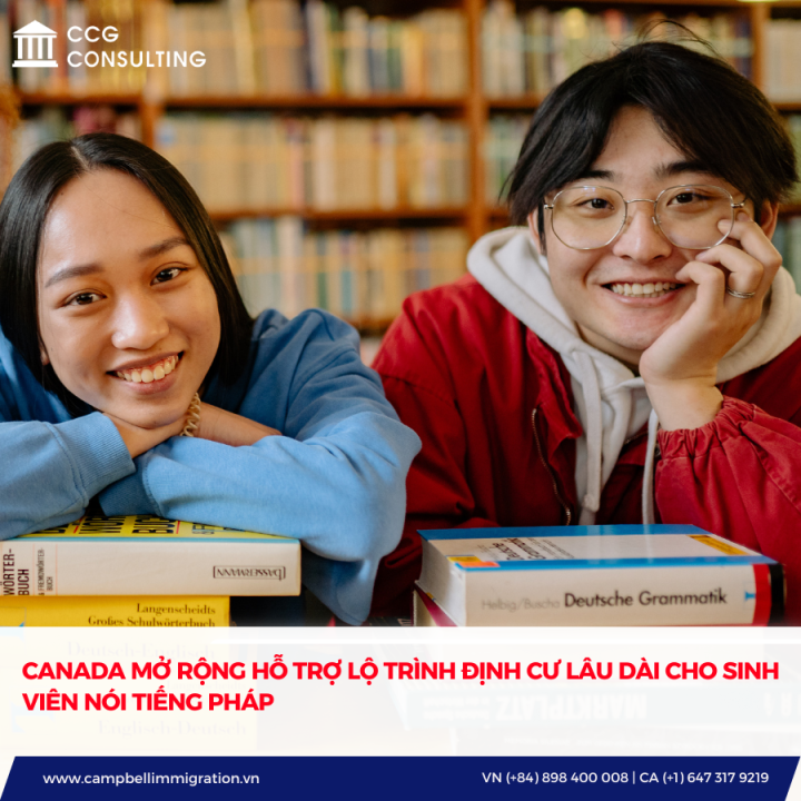 CANADA MỞ RỘNG HỖ TRỢ LỘ TRÌNH ĐỊNH CƯ LÂU DÀI CHO SINH VIÊN NÓI TIẾNG PHÁP.