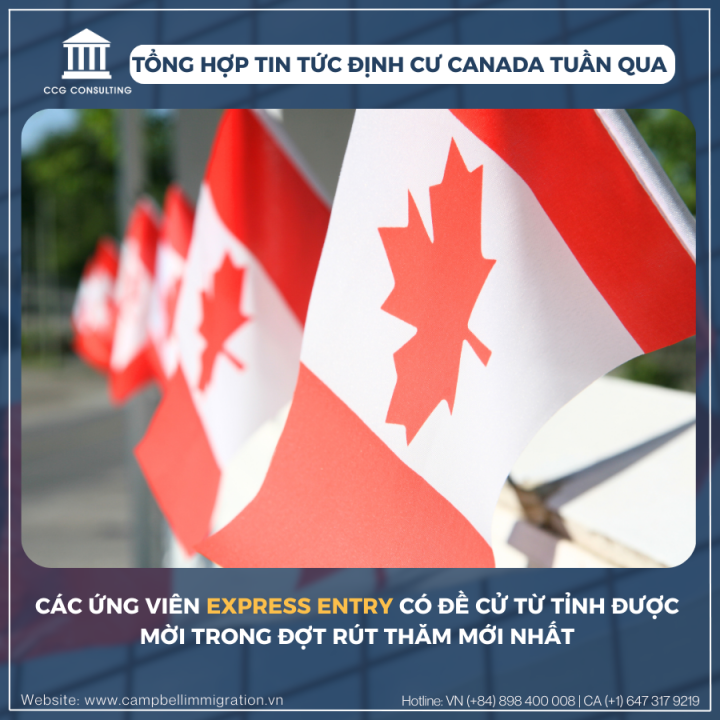 TỔNG HỢP TIN TỨC ĐỊNH CƯ CANADA TUẦN QUA CÓ GÌ?