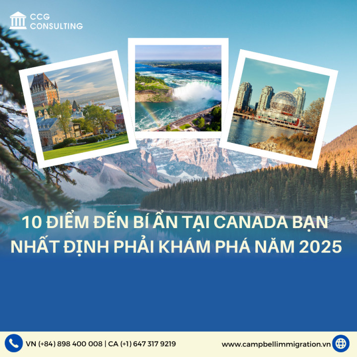 10 ĐIỂM ĐẾN BÍ ẨN TẠI CANADA BẠN NHẤT ĐỊNH PHẢI KHÁM PHÁ NĂM 2025