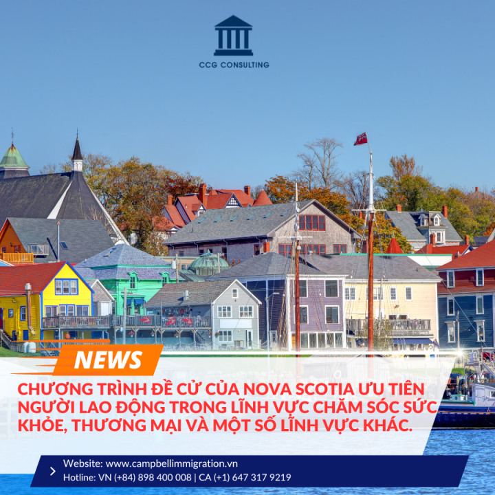 CHƯƠNG TRÌNH ĐỀ CỬ CỦA NOVA SCOTIA ƯU TIÊN NGƯỜI LAO ĐỘNG TRONG LĨNH VỰC CHĂM SÓC SỨC KHỎE, THƯƠNG MẠI VÀ MỘT SỐ LĨNH VỰC KHÁC